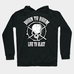 Drummer Skull with Snare Drum and Drumsticks / Drummer Quote Hoodie